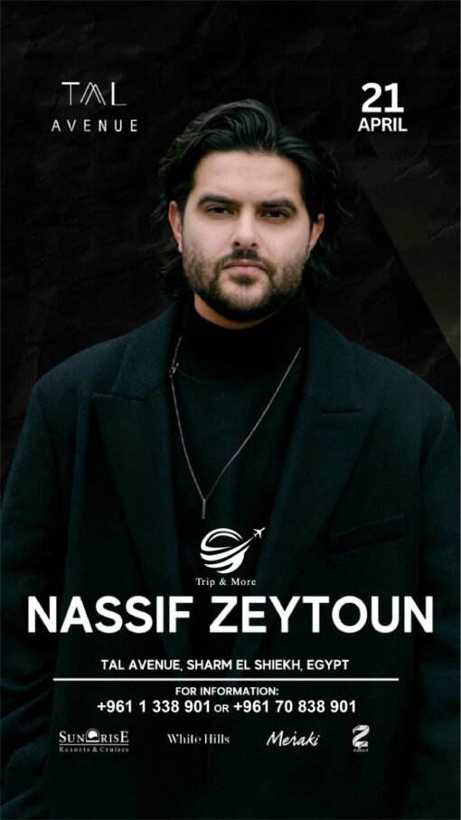 star nassif zaytoun 21 april sharm el sheikh full package 8 days include the tkt to nassif zeytoun concert happy easter only 599$